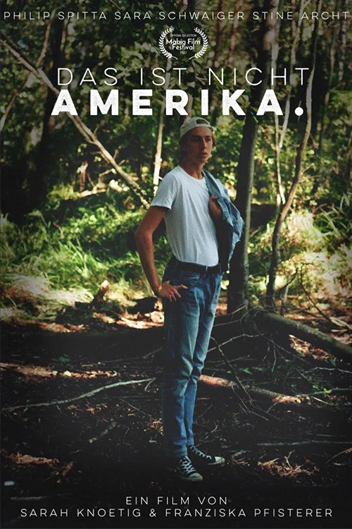 Das ist nicht Amerika. постер