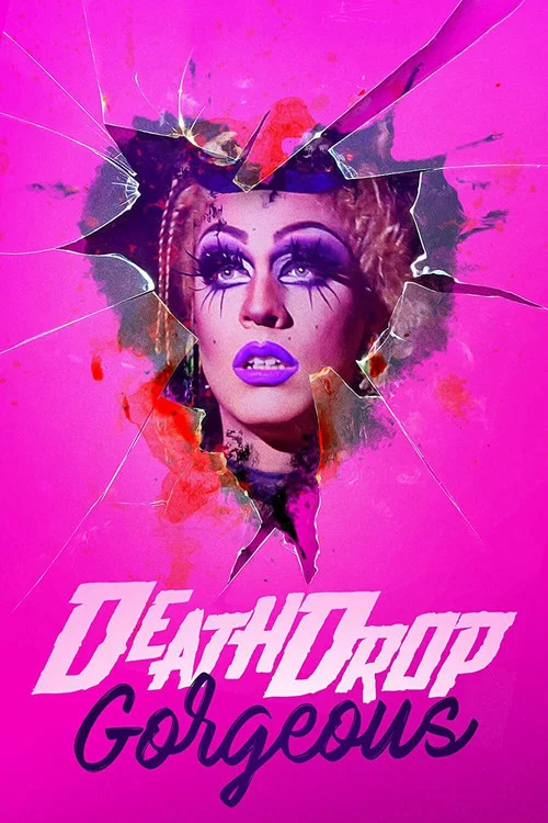 Death Drop Gorgeous постер