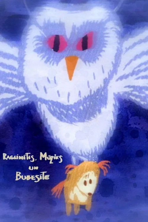 Ragainītis, Mūziks un Bubesīte постер