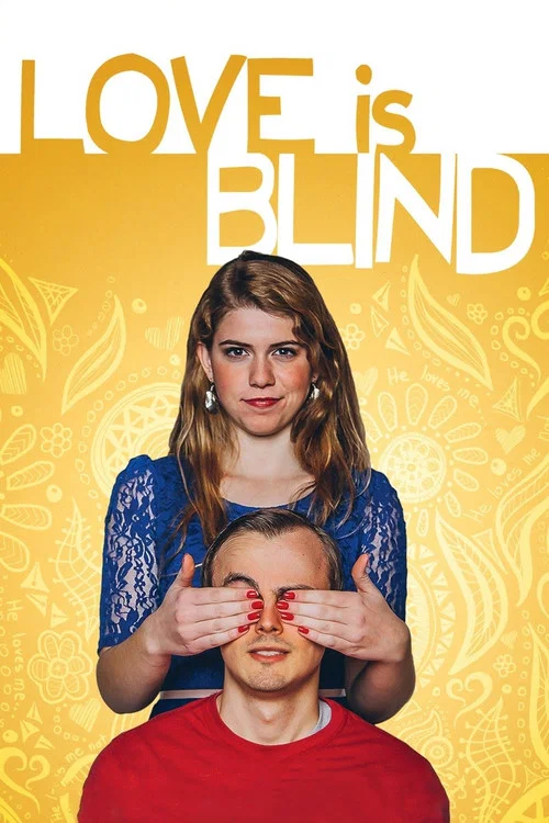 Love Is Blind постер
