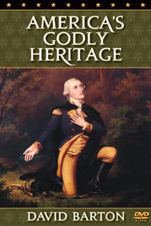 America's Godly Heritage постер