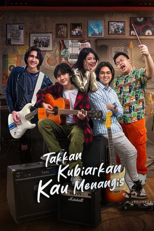 Takkan Kubiarkan Kau Menangis постер
