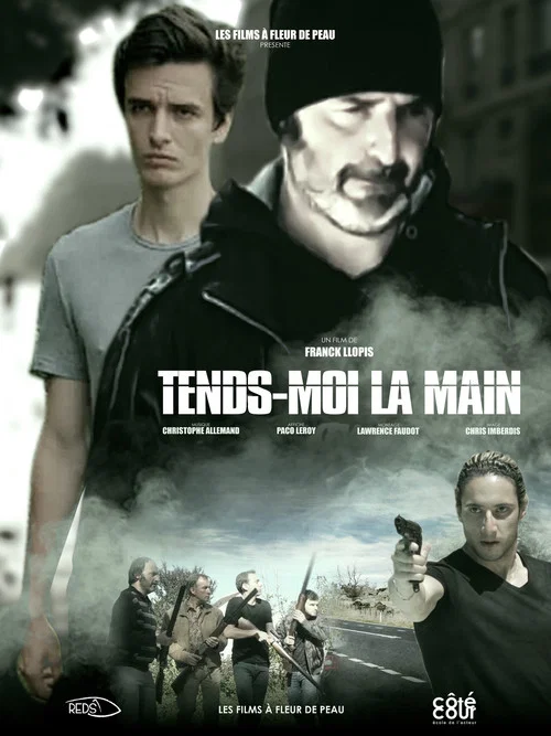 Tends-moi la main постер