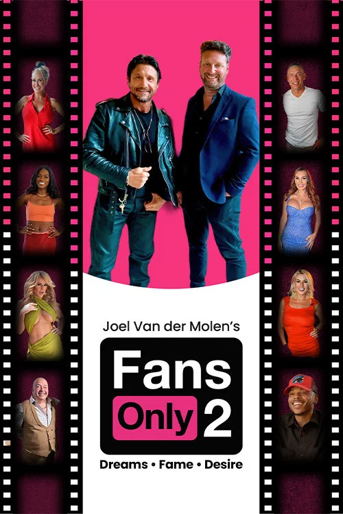 Fans Only 2: Dreams Fame Desire постер