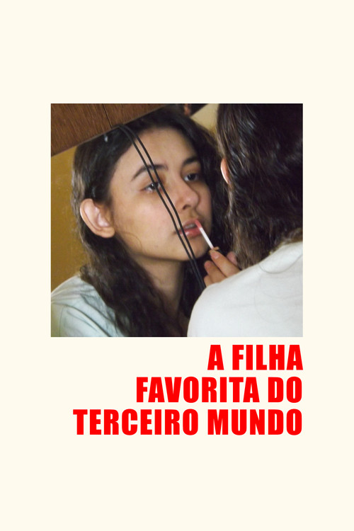 A Filha Favorita do Terceiro Mundo постер