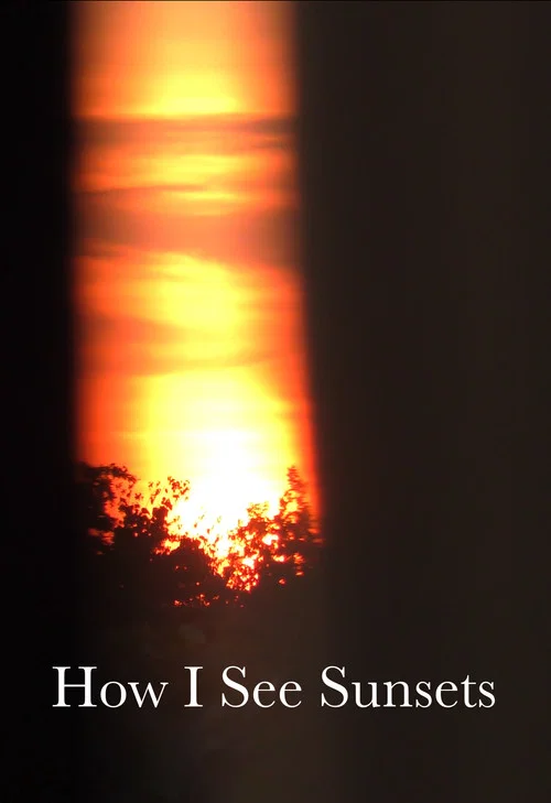 How I See Sunsets постер