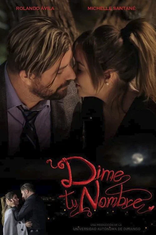 Dime tu nombre постер
