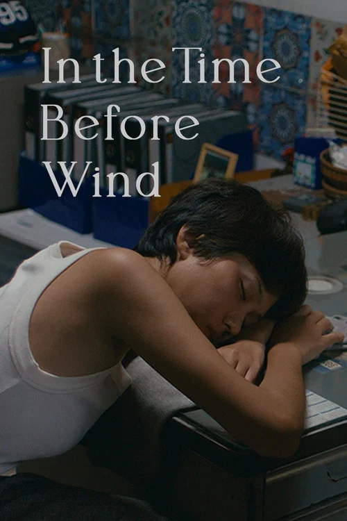 In the Time Before Wind постер