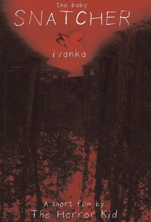 Ivanka The Baby Snatcher постер