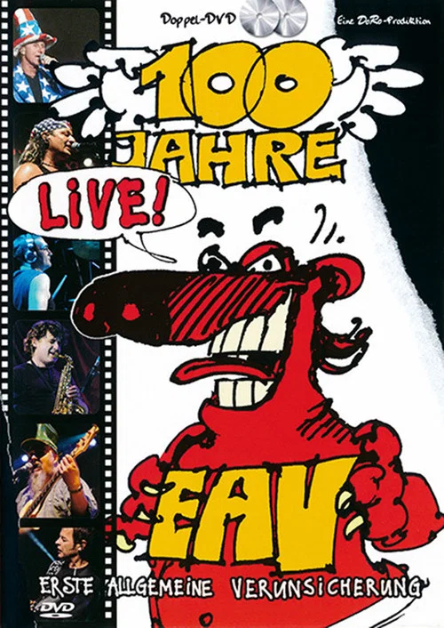 Erste Allgemeine Verunsicherung - 100 Jahre EAV Live! постер