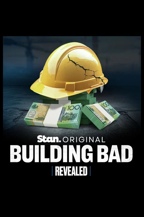 Revealed: Building Bad постер