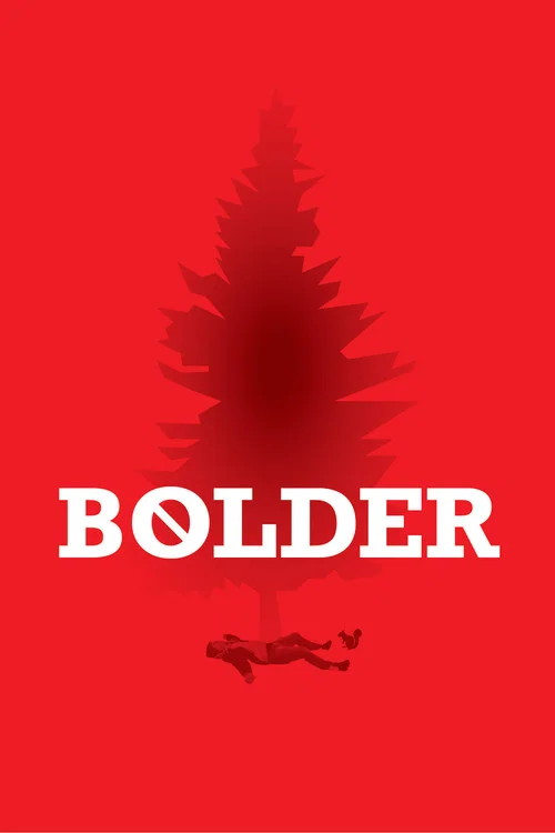 Bolder постер