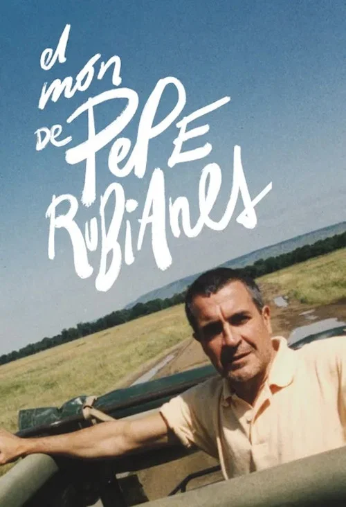 El món de Pepe Rubianes постер