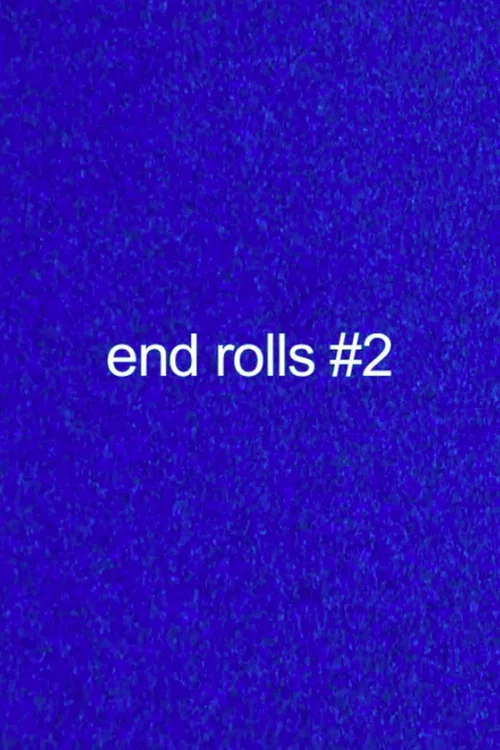 End Rolls #2 постер
