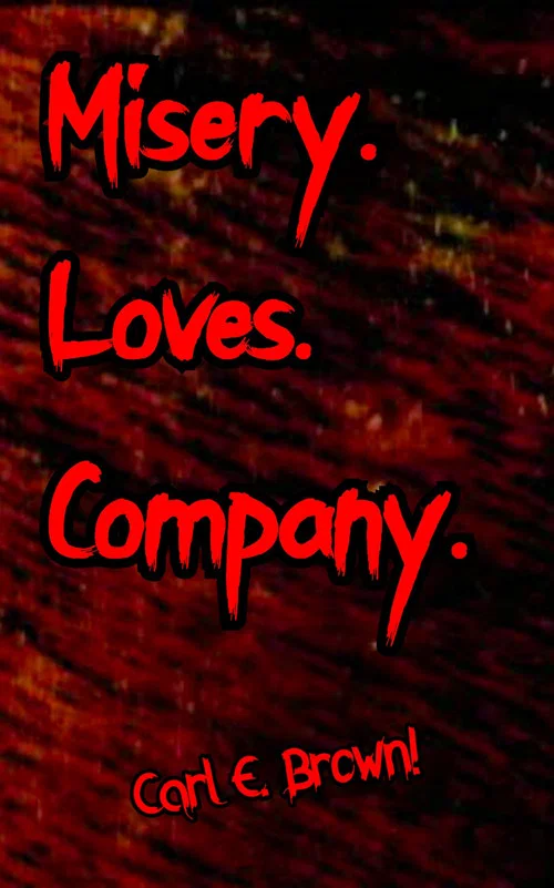 Misery Loves Company постер