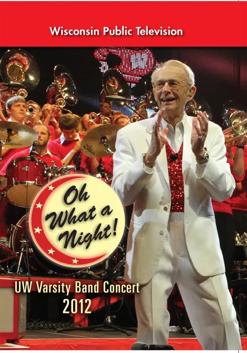 UW Varsity Band Concert 2012 - Oh What a Night постер