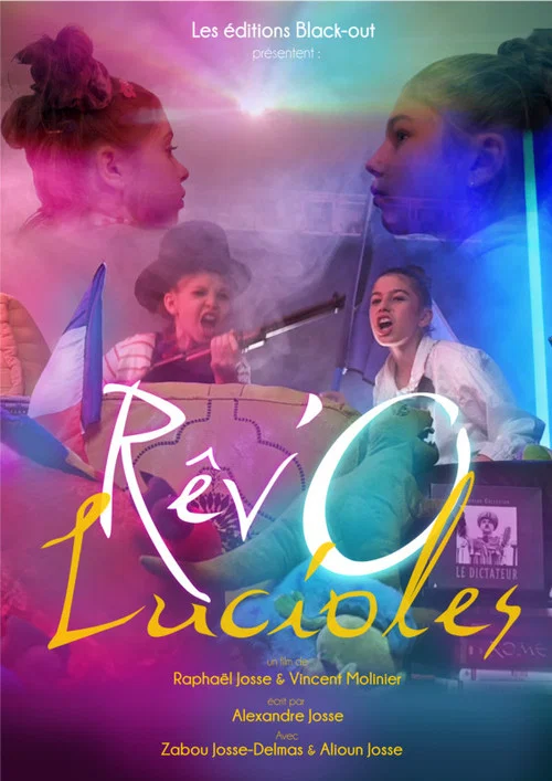 Rêv'O Lucioles постер