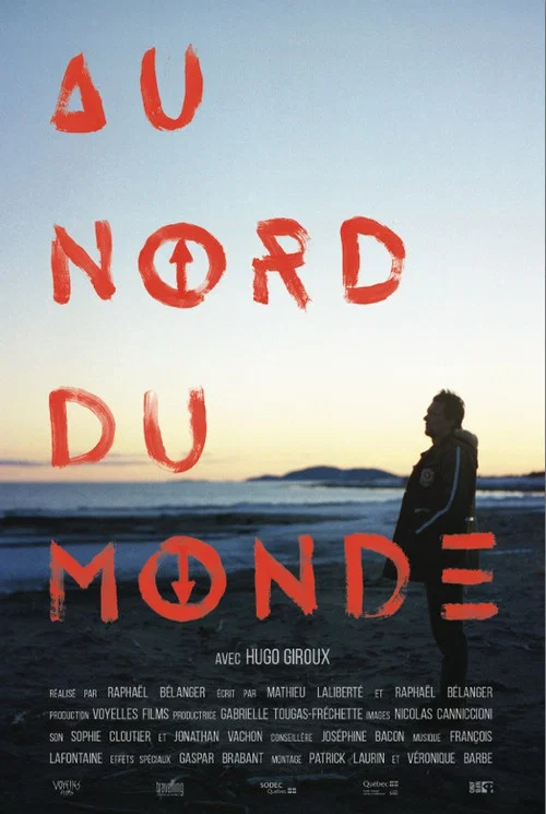 Au nord du monde постер