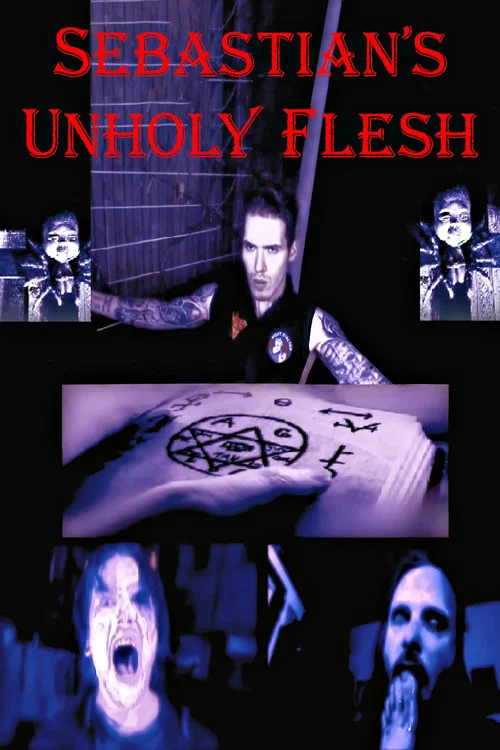 Sebastian’s Unholy Flesh постер