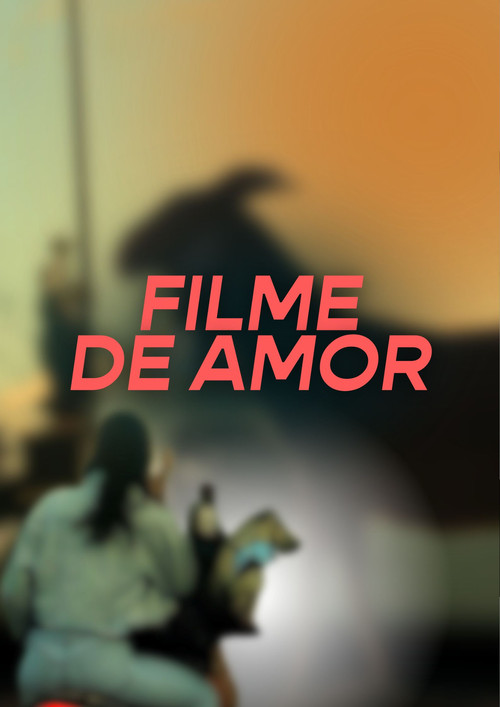 Filme de Amor (Medindo o Caminho de Volta) постер