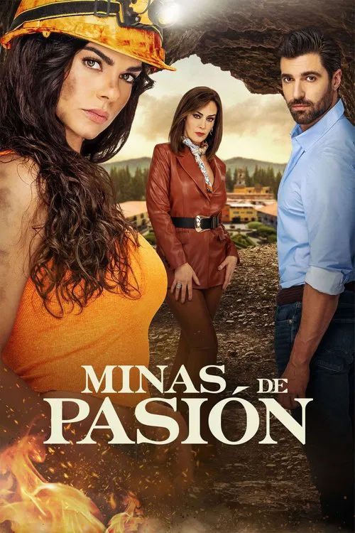Minas de Pasión постер