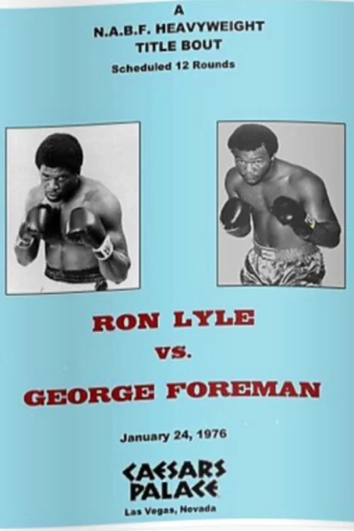 George Foreman vs. Ron Lyle постер