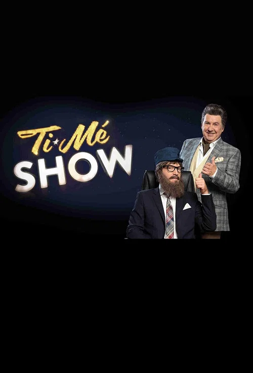 Ti-Mé Show постер