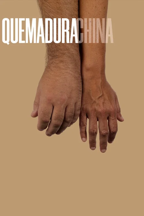 Quemadura china постер