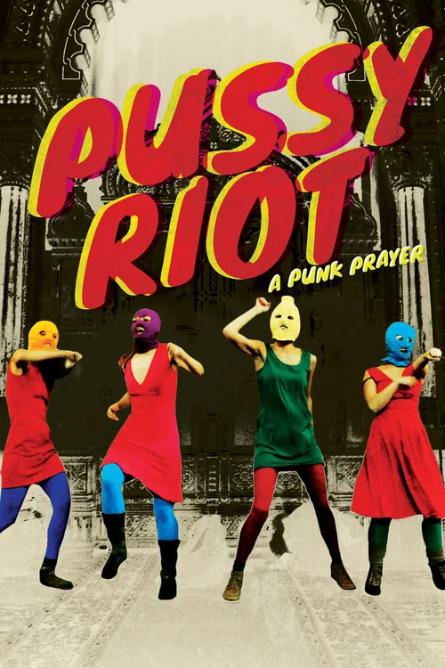 Показательный процесс: История Pussy Riot постер