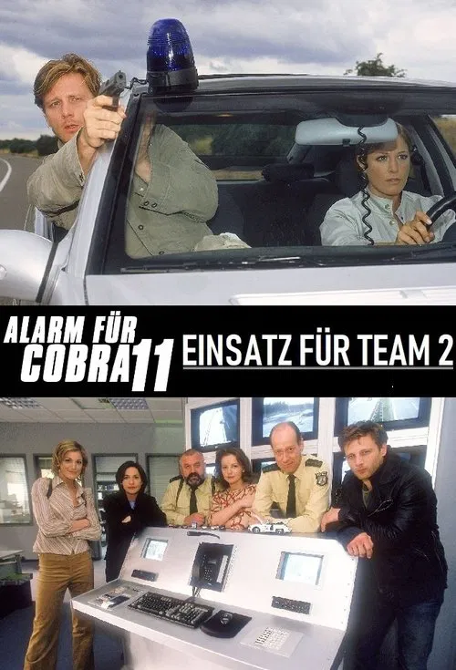 Alarm für Cobra 11 - Einsatz für Team 2 постер