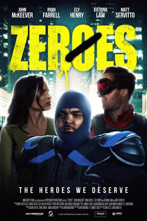 Zeroes постер