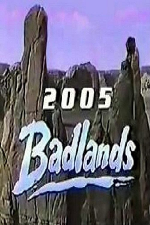 Badlands 2005 постер