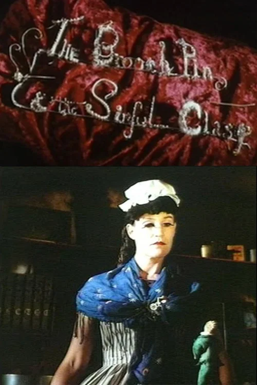 The Brooch Pin & the Sinful Clasp постер