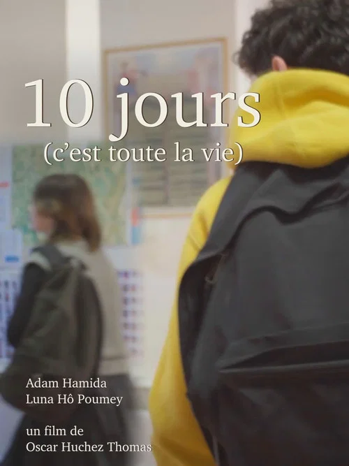 10 jours (c'est toute la vie) постер