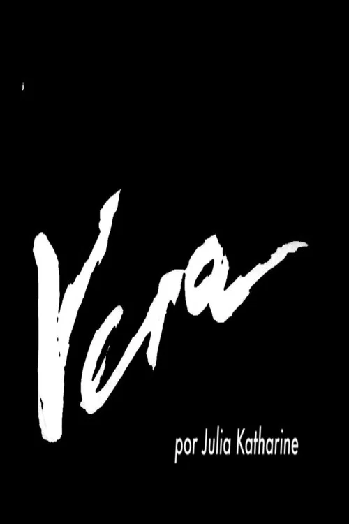 Vera: Ontem e Hoje постер