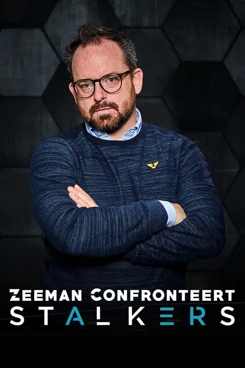 Zeeman Confronteert: Stalkers постер