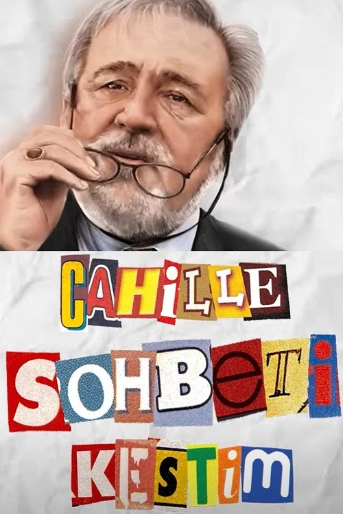 Cahille Sohbeti Kestim постер