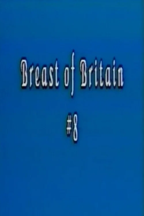 Breast of Britain 8 постер