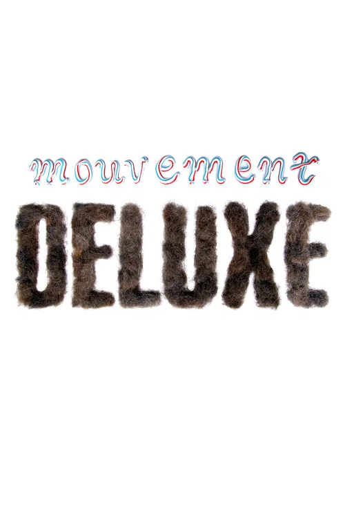 Mouvement Deluxe постер