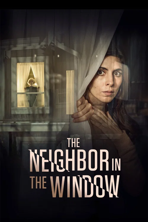 The Neighbor in the Window постер