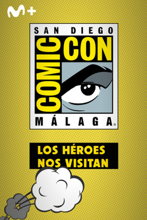 San Diego Comic-Con Málaga: Los héroes nos visitan постер