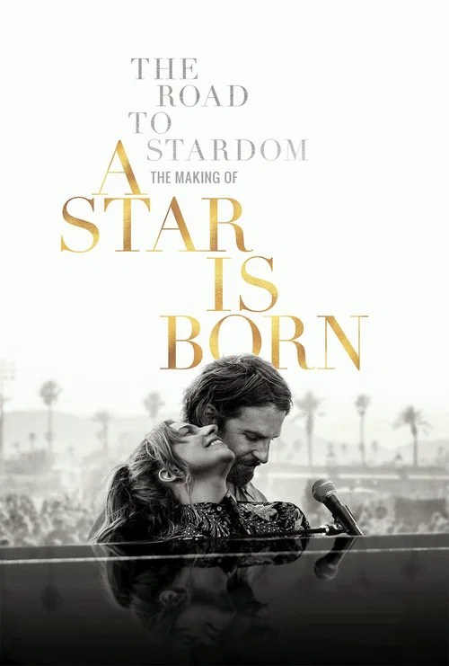 The Road to Stardom: The Making of A Star Is Born постер