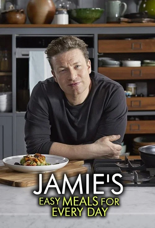 Jamie's Easy Meals For Every Day постер