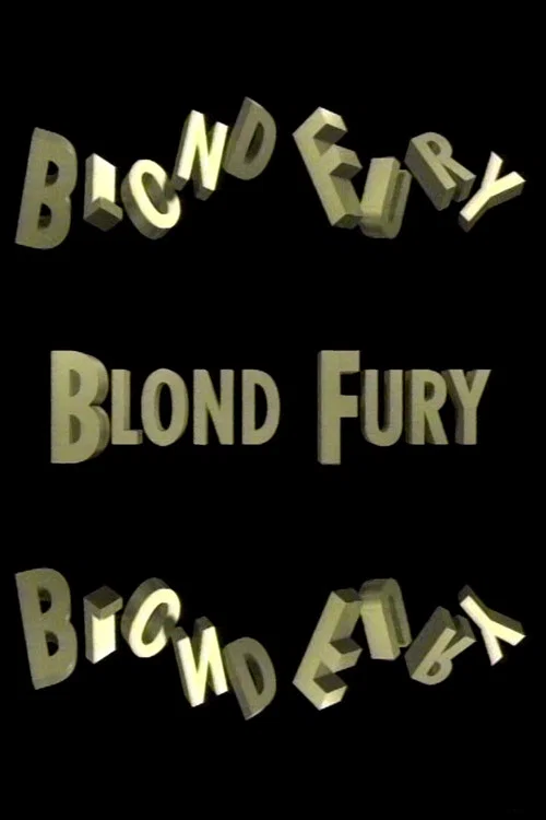 Blond Fury постер