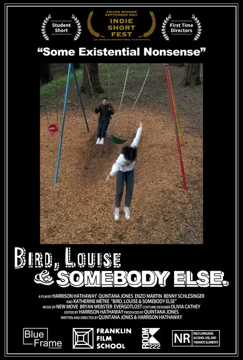Bird, Louise & Somebody Else постер