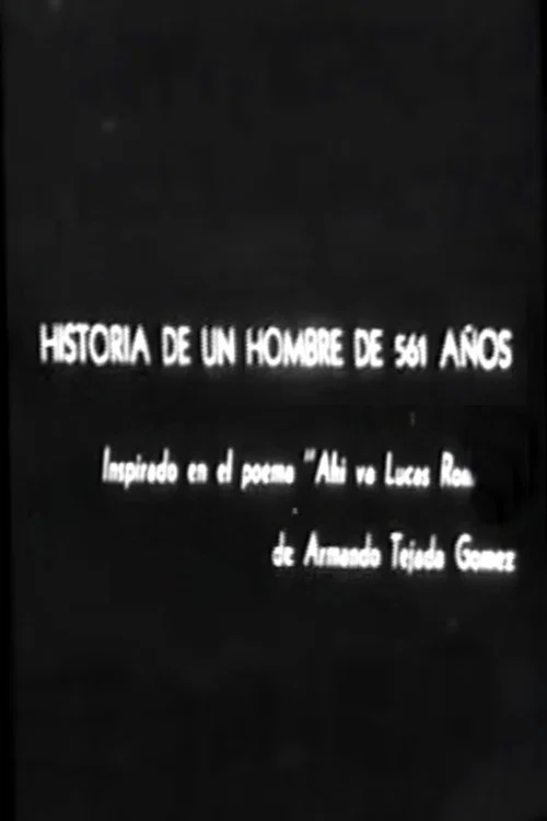 Historia de un hombre de 561 años постер
