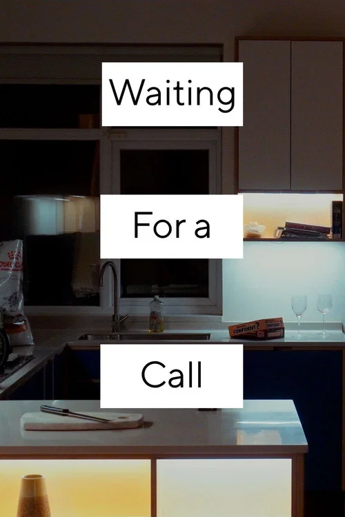 Waiting For a Call постер
