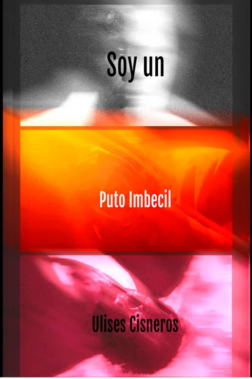 Soy Un Puto Imbecil постер