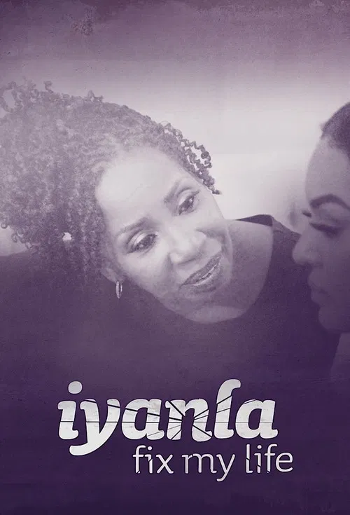 Iyanla: Fix My Life постер