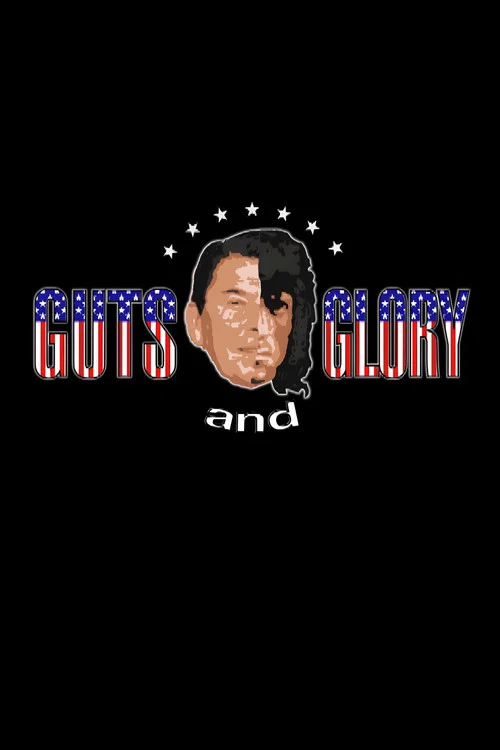 Guts and Glory постер
